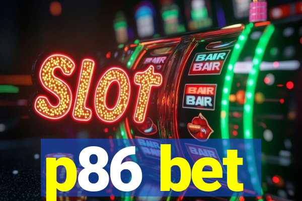 p86 bet